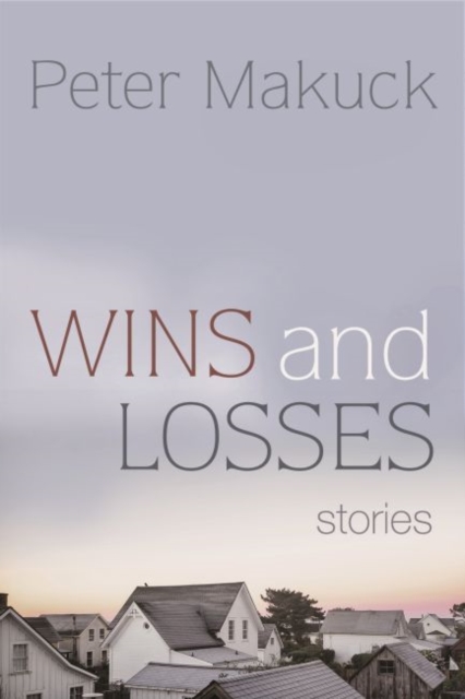 Wins and Losses : Stories, Hardback Book