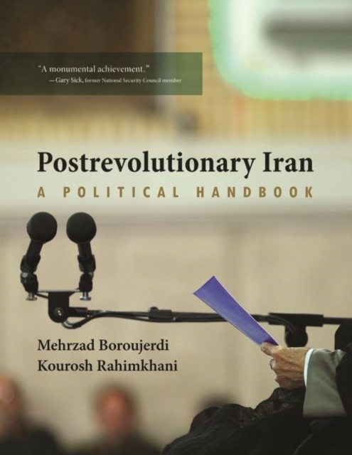 Postrevolutionary Iran : A Political Handbook, Hardback Book