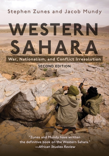 Western Sahara : War, Nationalism, and Conflict Irresolution, Paperback / softback Book