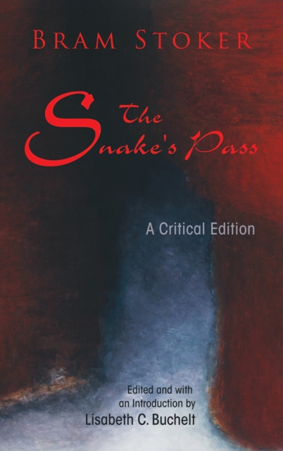 The Snake's Pass : A Critical Edition, EPUB eBook