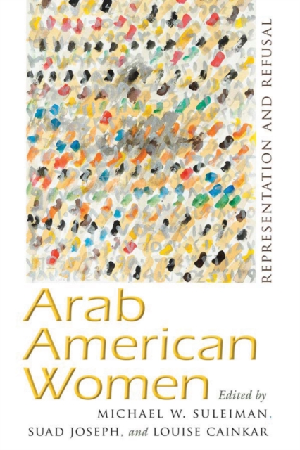 Arab American Women : Representation and Refusal, EPUB eBook