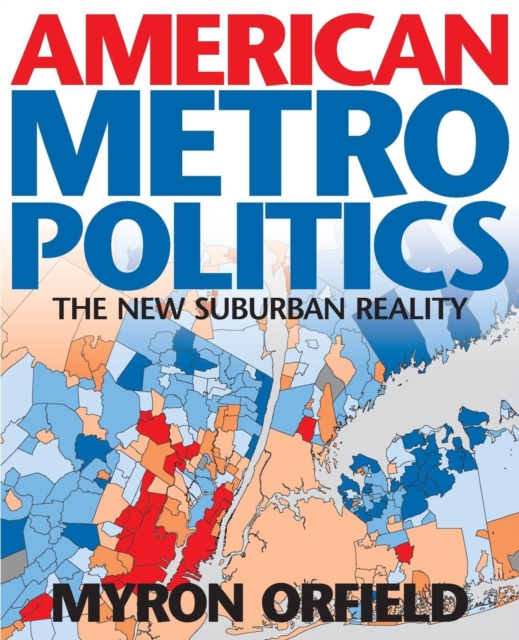 American Metropolitics : The New Suburban Reality, Paperback / softback Book