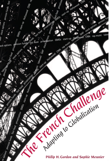 The French Challenge : Adapting to Globalization, Hardback Book