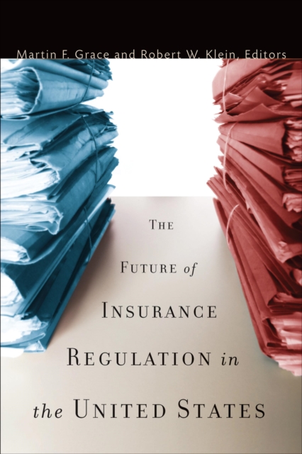 Future of Insurance Regulation in the United States, PDF eBook