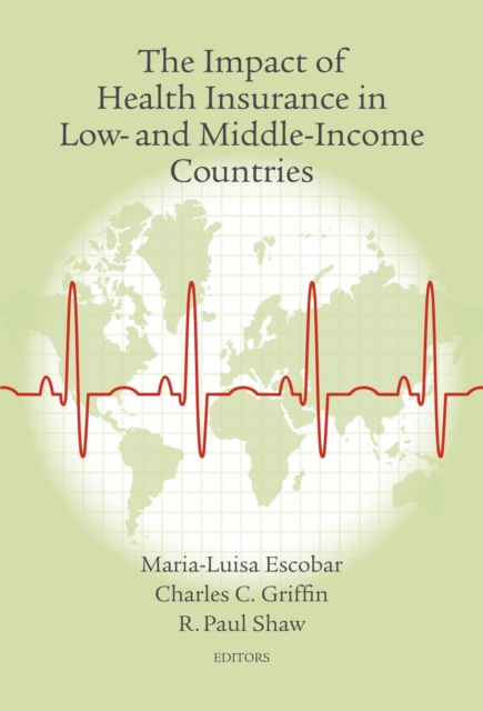 The Impact of Health Insurance in Low- and Middle-Income Countries, Paperback / softback Book