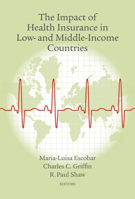 The Impact of Health Insurance in Low- and Middle-Income Countries, PDF eBook