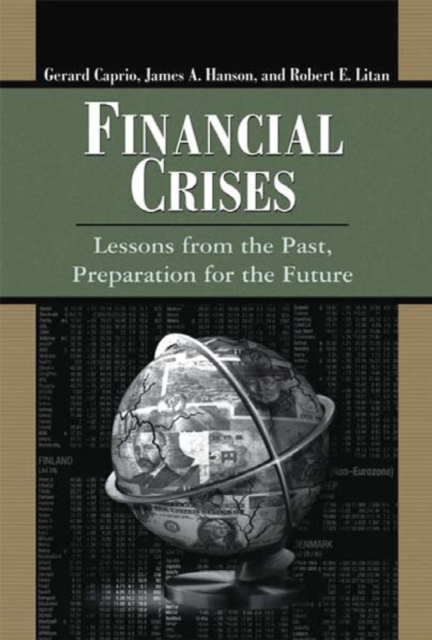 Financial Crises : Lessons from the Past, Preparation for the Future, Paperback / softback Book