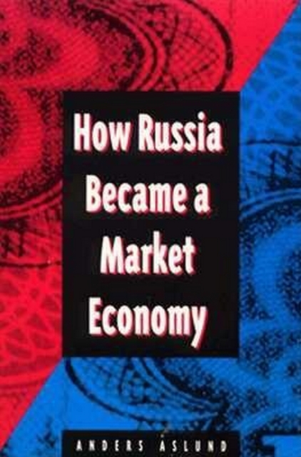 How Russia Became a Market Economy, EPUB eBook