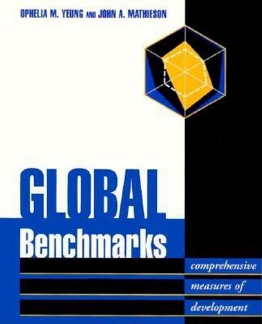 Global Benchmarks : Comprehensive Measures of Development, EPUB eBook
