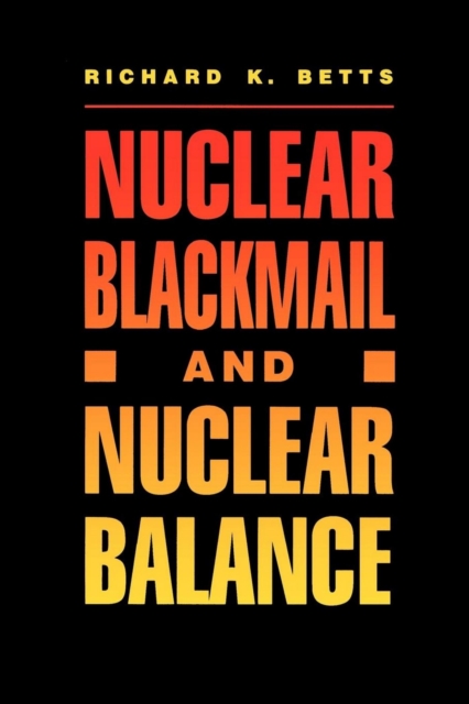 Nuclear Blackmail and Nuclear Balance, EPUB eBook