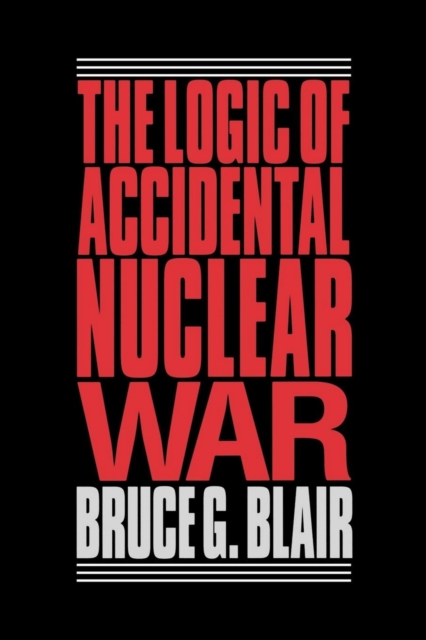 Logic of Accidental Nuclear War, EPUB eBook
