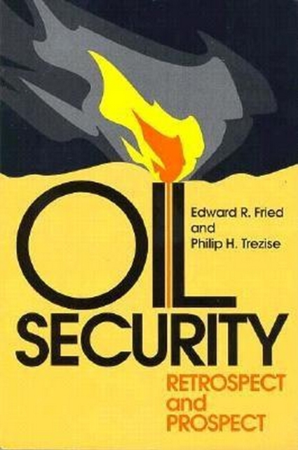 Oil Security : Retrospect and Prospect, EPUB eBook