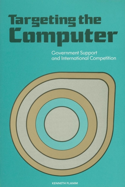 Targeting the Computer : Government Support and International Competition, EPUB eBook