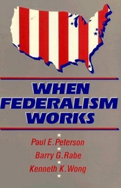 When Federalism Works, EPUB eBook