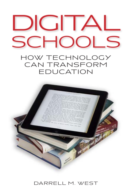 Digital Schools : How Technology Can Transform Education, Hardback Book