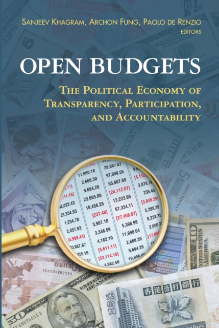 Open Budgets : The Political Economy of Transparency, Participation, and Accountability, EPUB eBook