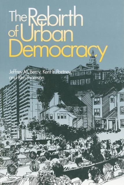 The Rebirth of Urban Democracy, EPUB eBook