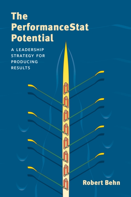 PerformanceStat Potential : A Leadership Strategy for Producing Results, EPUB eBook