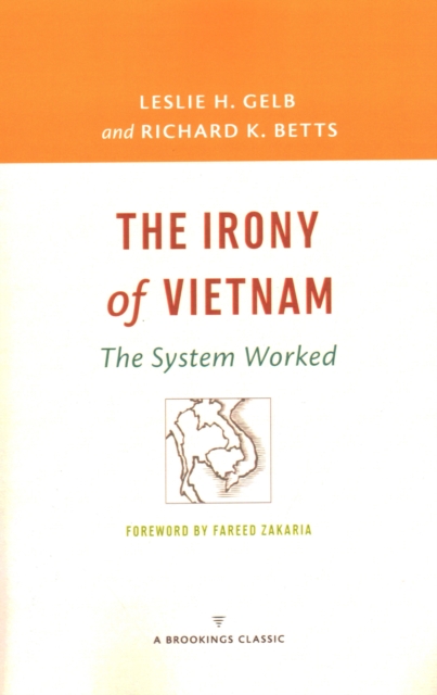 The Irony of Vietnam : The System Worked, Paperback / softback Book