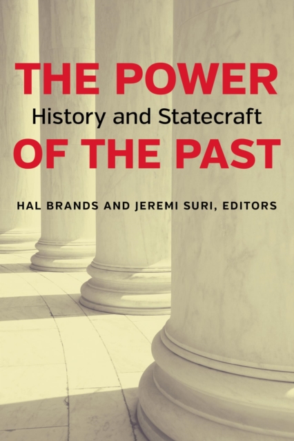 Power of the Past : History and Statecraft, PDF eBook
