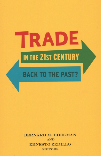 Trade in the 21st Century : Back to the Past?, Paperback / softback Book