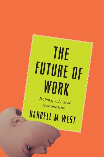 Future of Work : Robots, AI, and Automation, EPUB eBook