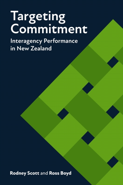 Targeting Commitment : Interagency Performance in New Zealand, EPUB eBook