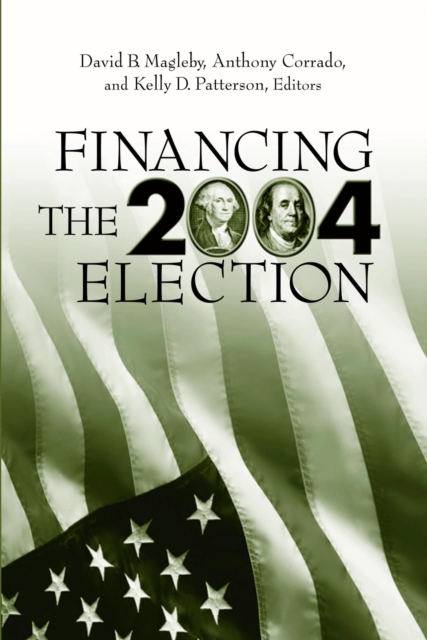 Financing the 2004 Election, PDF eBook
