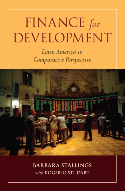 Finance for Development : Latin America in Comparative Perspective, Paperback / softback Book