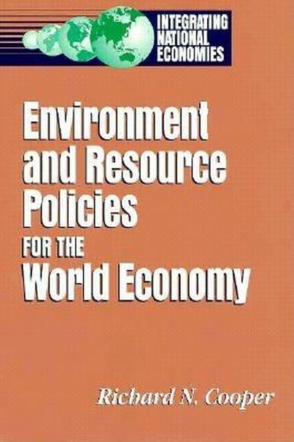 Environment and Resource Policies for the Integrated World Economy, PDF eBook