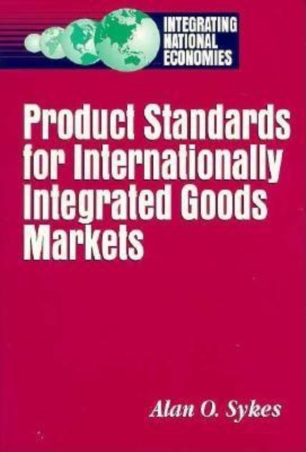 Product Standards for Internationally Integrated Goods Markets, PDF eBook