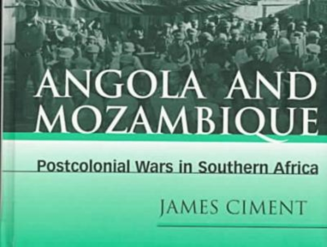 Angola and Mozambique : Post-colonial Wars in Southern Africa, Hardback Book