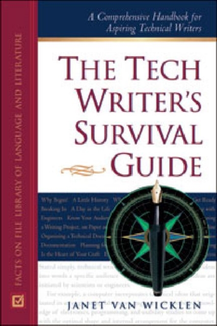 The Tech Writer's Survival Guide : A Handbook for Aspiring Technical Writers, Hardback Book