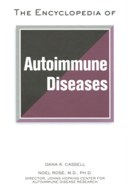 The Encyclopedia of Autoimmune Diseases, Hardback Book