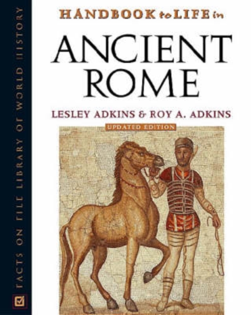 Handbook to Life in Ancient Rome, Hardback Book