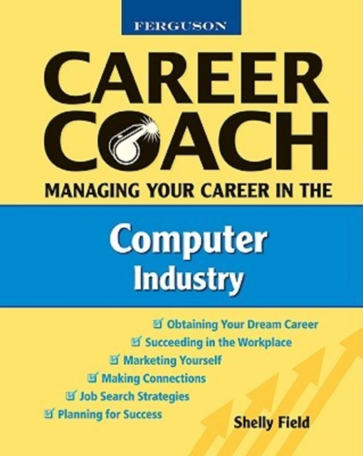 Managing Your Career in the Computer Industry, Paperback / softback Book