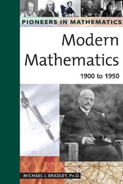 Modern Mathematics : 1900 to 1950, Hardback Book