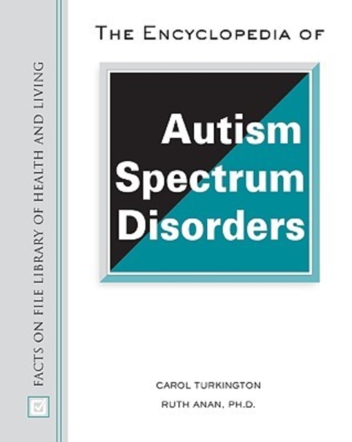The Encyclopedia of Autism Spectrum Disorders, Hardback Book