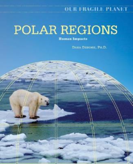 Polar Regions, Hardback Book