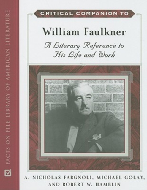 A Critical Companion to William Faulkner, Hardback Book