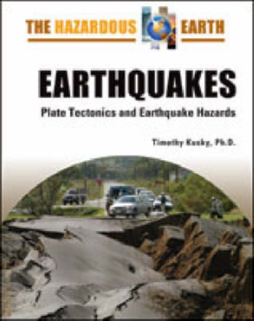 Earthquakes : Plate Tectonics and Earthquake Hazards, Hardback Book
