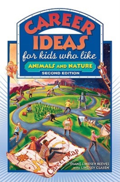 Career Ideas for Kids Who Like Animals and Nature, Hardback Book