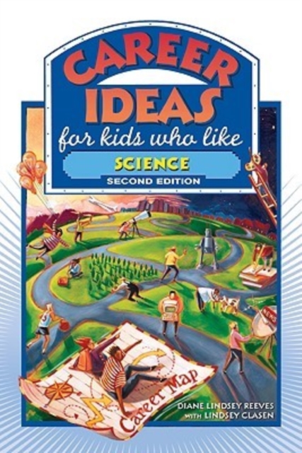 Career Ideas for Kids Who Like Science, Hardback Book