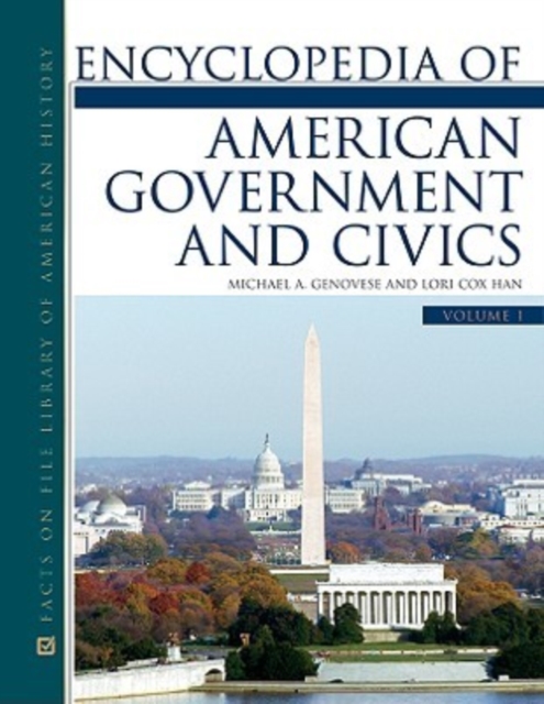 Encyclopedia of American Government and Civics, Hardback Book