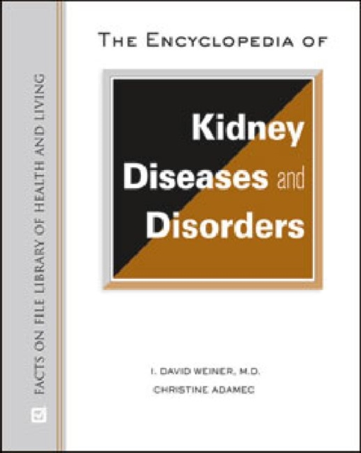 The Encyclopedia of Kidney Diseases, Hardback Book