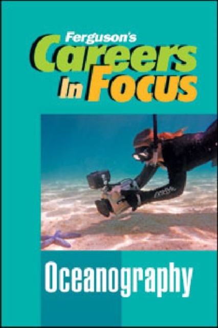 CAREERS IN FOCUS: OCEANOGRAPHY, Hardback Book