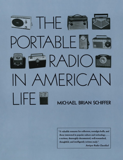 The Portable Radio in American Life, Paperback / softback Book