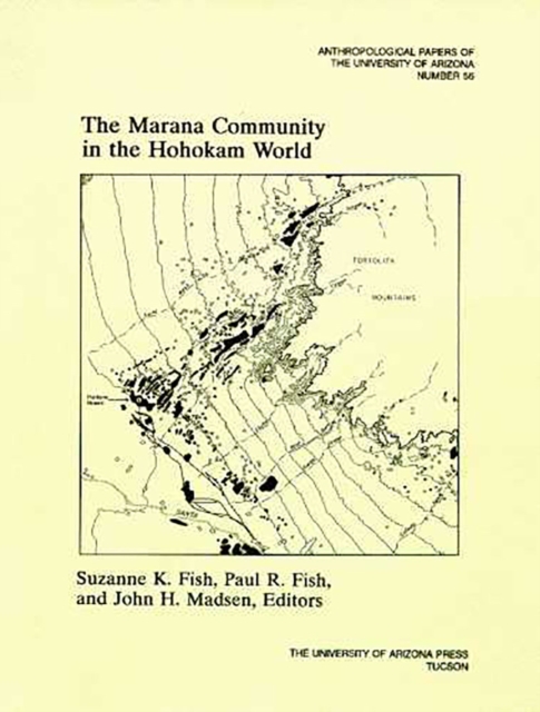 The Marana Community in the Hohokam World, Paperback / softback Book