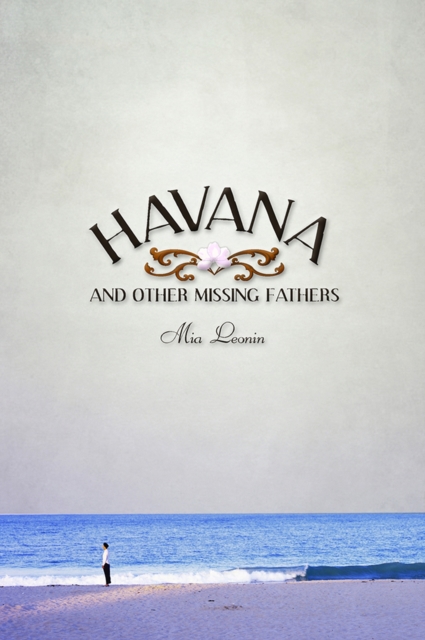 Havana and Other Missing Fathers, Paperback / softback Book