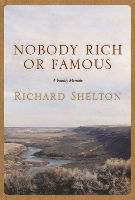 Nobody Rich or Famous : A Family Memoir, Paperback / softback Book